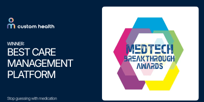 Custom Health Wins 2025 MedTech Award